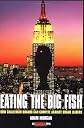 Eating the Big Fish