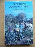 Practical country living