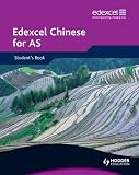 Edexcel Chinese for AS Level: Student's Book