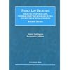 Family Law Statutes, Selected Uniform Laws. Federal Statutes, State Statutes, and International Treaties, 4th