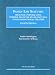 Family Law Statutes, Selected Uniform Laws. Federal Statutes, State Statutes, and International Treaties, 4th
