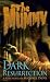 The Mummy: Dark Resurrection