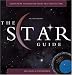 Books : The Star Guide: Learn How To Read the Night Sky Star by Star