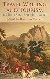 Travel writing and tourism in Britain and Ireland
