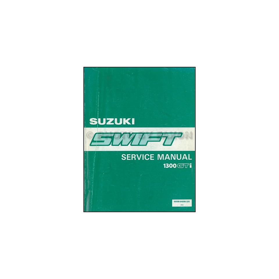 1989 Suzuki Swift 1300 GTi Repair Shop Manual Original Suzuki Books