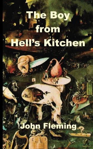 The Boy from Hell's Kitchen: Growing Up in a New York Slum