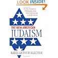 The New American Judaism: The Way Forward on Challenging Issues from Intermarriage to Jewish Identity by  Rabbi Dr. Arthur Blecher