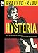 Hysteria: Graphic Freud Series