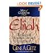 Elijah: Remaining Steadfast Through Uncertainty (Men of Character)