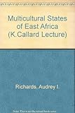The multicultural states of East Africa
