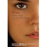 the fosters keep your frenemies close