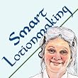 Smart Lotionmaking: The Simple Guide to Making Luxurious Lotions, or How to Make Lotion That's Better Than You Buy and Costs You Less