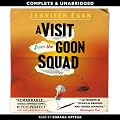 A Visit from the Goon Squad (Unabridged)