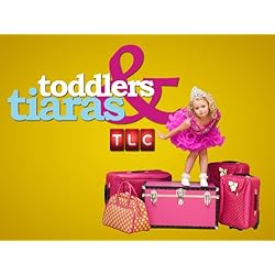 Toddlers & Tiaras Season 6