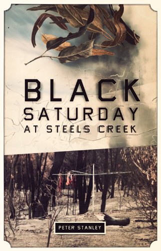 Black Saturday at Steels Creek
