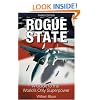 Rogue State: A Guide to the World's Only Superpower