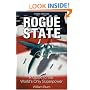 Rogue State, 3rd Edition: A Guide to the World's Only Superpower