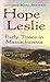 Hope Leslie: or Early Times in Massachusetts