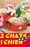 2 Chats 1 Chien 2