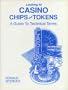 Looking at Casino Chips and Tokens: A Guide to Technical Terms