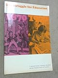 The struggle for education, 1870-1970 : a pictorial history of popular education and the National Union of Teachers