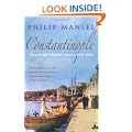 Constantinople: City of the World's Desire, 1453-1924