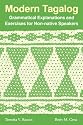 Modern Tagalog: Grammatical Explanations and Exercises for Non-Native Speakers