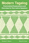 Modern Tagalog: Grammatical Explanations and Exercises for Non-Native Speakers