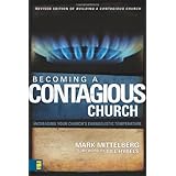 Becoming a Contagious Church: Increasing Your Church's Evangelistic Temperature
