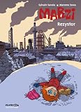 Marzi, Tome 3 : Rezystor