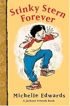 Stinky Stern Forever: A Jackson Friends Book