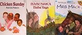 Patricia Polacco Collection - 3 Book Set - Chicken Sunday / Mrs. Mack / Babushka Baba Yaga