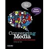 Converging Media: A New Introduction to Mass Communication