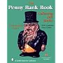 The Penny Bank Book (Schiffer Book for Collectors)