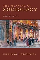 Meaning of Sociology, The (8th Edition)