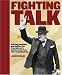 Books : Fighting Talk: Stirring Speeches and Battle Cries from History's Greatest Warriors and Revolutionaries