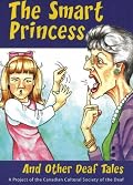 The Smart Princess and Other Deaf Tales