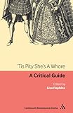 'Tis pity she's a whore : a critical guide