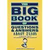 Big Book Of Questions & Answers About Jesus