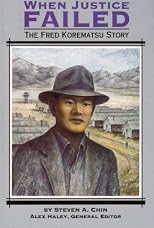When Justice Failed: The Fred Korematsu Story (Stories of America)
