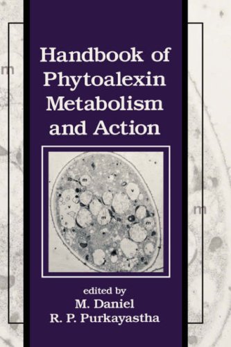 Handbook of Phytoalexin Metabolism and Action (Books in Soils, Plants, and the Environment) under Physiology in The Books Store
