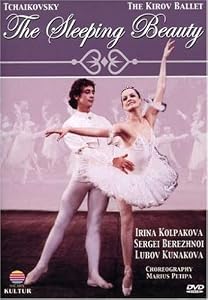 Tchaikovsky - The Sleeping Beauty / Kolpakova, Berezhnoi, Kunakova, Kirov Ballet