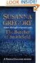 The Butcher of Smithfield: Chaloner's Third Exploit in Restoration London (Thomas Chaloner Mysteries)