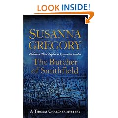 The Butcher of Smithfield: Chaloner's Third Exploit in Restoration London (Thomas Chaloner Series)