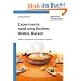 Experimente rund ums Kochen, Braten, Backen