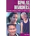 Bipolar Disorders: A Guide to Helping Children & Adolescents