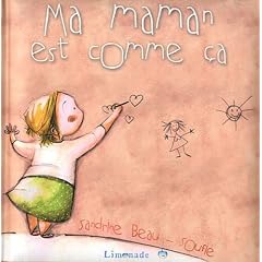 Ma maman est comme �a