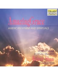 Amazing Grace - American Hymns and Spirituals