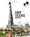 Linz Texas: A City Relates