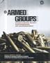 Armed Groups: Studies in National Security, Counterterrorism, and Counterinsurgency